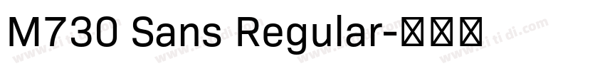 M730 Sans Regular字体转换